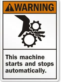 Cleanflow Safety Supplies This Machine Starts And Stops Automatically Safety Sign